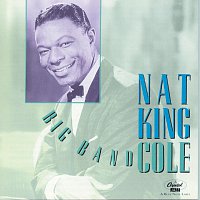 Nat King Cole – Big Band Cole