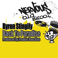 Byron Stingily – Back To Paradise - Frankie Knuckles Mixes