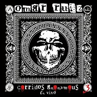 Omar Ruiz – Corridos Anonymous 3 [En Vivo]