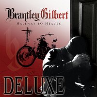 Brantley Gilbert – Halfway To Heaven [Deluxe]