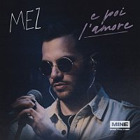 Mez – e poi l'amore