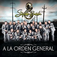 La Séptima Banda – A La Orden General