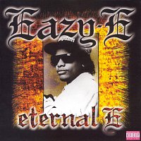 Eazy-E – Eternal E