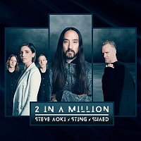 Steve Aoki, Sting & SHAED – 2 In A Million