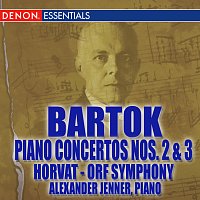 Milan Horvát, Alexander Jenner, ORF Symphony Orchestra – Bartok: Piano Concertos Nos. 2 & 3