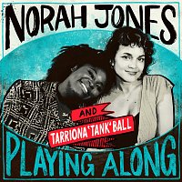 Norah Jones, Tarriona 'Tank' Ball – Rollercoasters [From “Norah Jones is Playing Along” Podcast]