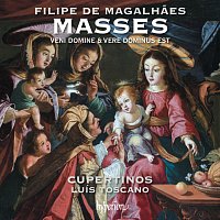 Cupertinos, Luís Toscano – Magalhaes: Missa Veni Domine & Missa Vere Dominus est