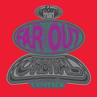Confidence Man, Orbital – FAR OUT [Orbital Remix]