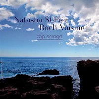 Natasha St-Pier & Roch Voisine – Cap Enragé