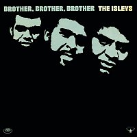 The Isley Brothers – Brother, Brother, Brother