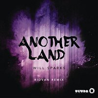 Will Sparks – Another Land (Ridvan Remix)