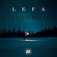 Lefa – Visionnaire