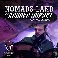 Groove Impact – Nomad's Land 