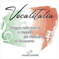 Vocalitalia - Viaggio nella musica a cappella dal Medioevo al Novecento