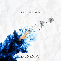 Hanita Bhambri – Let Me Go