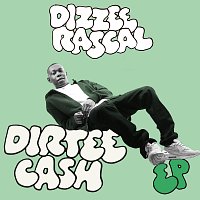 Dizzee Rascal – DIRTEE CASH [EP]