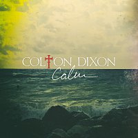 Colton Dixon – Calm