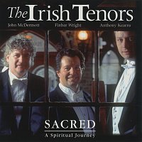The Irish Tenors – Sacred: A Spiritual Journey