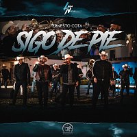 Ernesto Cota – Sigo De Pie [En Vivo]