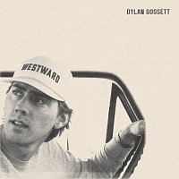 Dylan Gossett – Sweet Lady