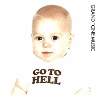 Přední strana obalu CD Go To Hell