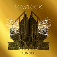 Mavrick – Funeral