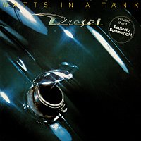 Diesel – Watts In A Tank