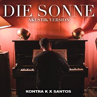 Kontra K, SANTOS – Die Sonne [Akustik Version]