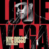 Louie Vega – NYC Disco (Extended Versions)