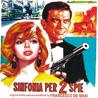 Sinfonia per due spie [Original Motion Picture Soundtrack]