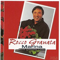 Rocco Granata – Meine Schönsten Lieder