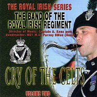 The Band Of The Royal Irish Regiment – Cry Of The Celts