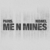 PARIS, MBNel – Me n Mines