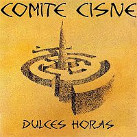 Comite Cisne – Dulces horas