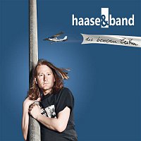 Haase & Band – Die Besseren Zeiten