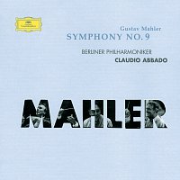 Berliner Philharmoniker, Claudio Abbado – Mahler: Symphony No.9
