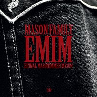 Mason Family – E.M.I.M.