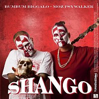 Shango aka. MOZ & BumBum Biggalo – Shango
