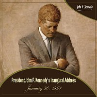 President John F. Kennedy's Inaugural Address  - January 20, 1961 (Jfk's Inauguration Speech)