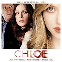 Mychael Danna – Chloe [Original Motion Picture Soundtrack]