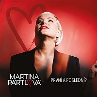 Martina Pártlová – První a poslední?