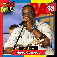 Pagodeira, Gilsinho – Novo Comeco