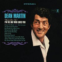 Dean Martin – (Remember Me) I'm the One That Loves You