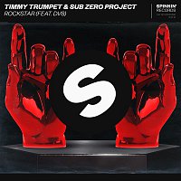 Timmy Trumpet & Sub Zero Project – Rockstar (feat. DV8)