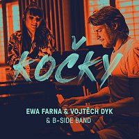 Ewa Farna, Vojtěch Dyk, B-Side Band – Kočky