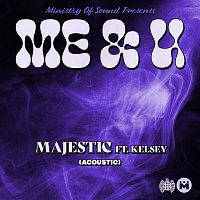 Majestic, Kelsey – Me & U (Acoustic)