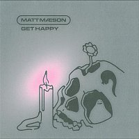 Matt Maeson – Get Happy