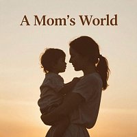Přední strana obalu CD A Mom’s World
