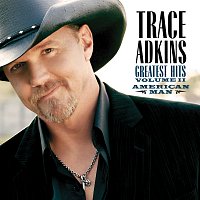 Trace Adkins – American Man: Greatest Hits Volume II