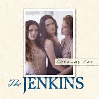The Jenkins – Getaway Car